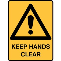 SIGN 'KEEP HANDS CLEAR'