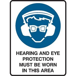 SIGN 'HEARING & EYE PROTECTION