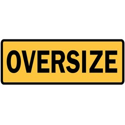 SIGN 'OVERSIZE VEHICLE'