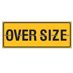 SIGN 'OVERSIZE VEHICLE' HINGED