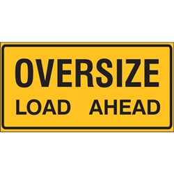 SIGN 'OVERSIZE LOAD AHEAD'