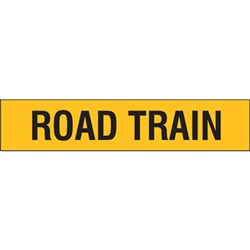 SIGN 'ROAD TRAIN'
